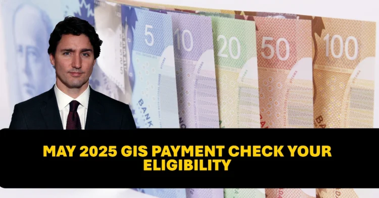 May 2025 GIS Payment Check Your Eligibility