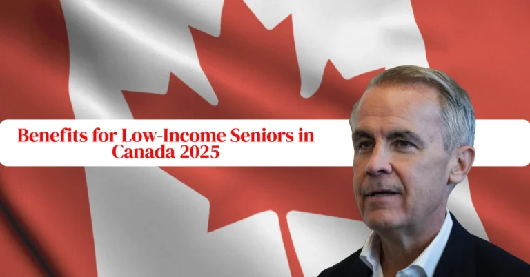 New Benefits for Low-Income Seniors in Canada 2025