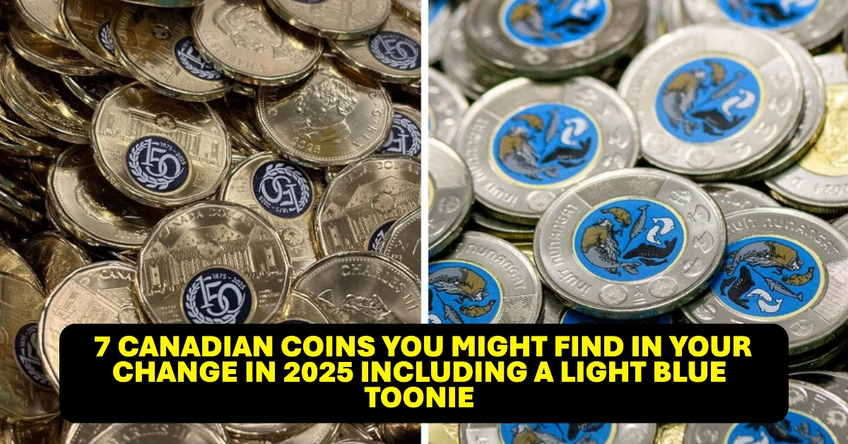 7 Canadian Coins
