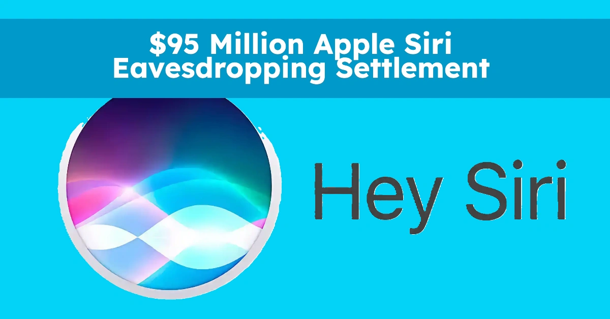 Apple Siri Eavesdropping Class Action Settlement