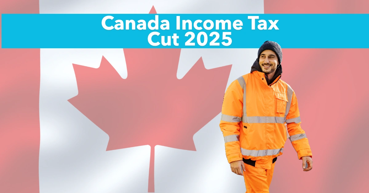 Canada Income Tax Cut 2025