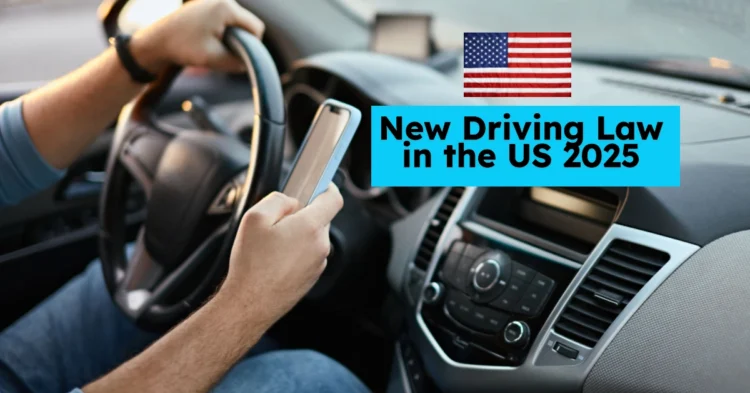 New Driving Law in the US 2025