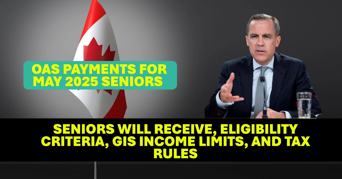 OAS Payments for May 2025