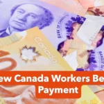 New Canada Workers Benefit Payment