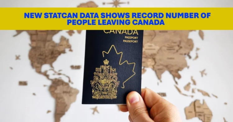 New StatCan Data Shows Record Number of People Leaving Canada